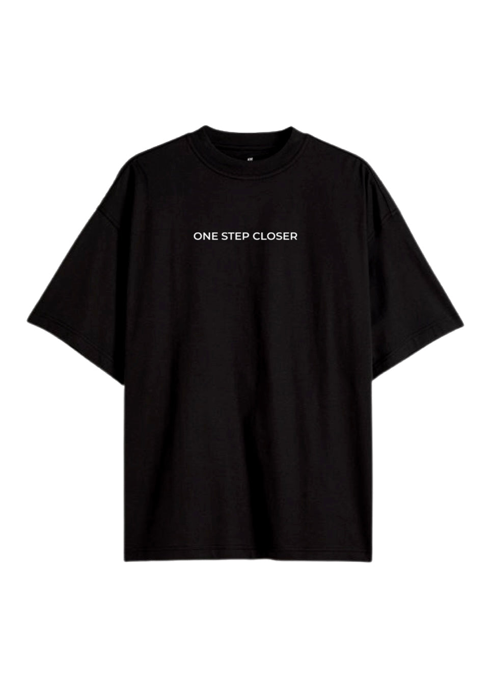 ONE STEP CLOSER Oversize -Black